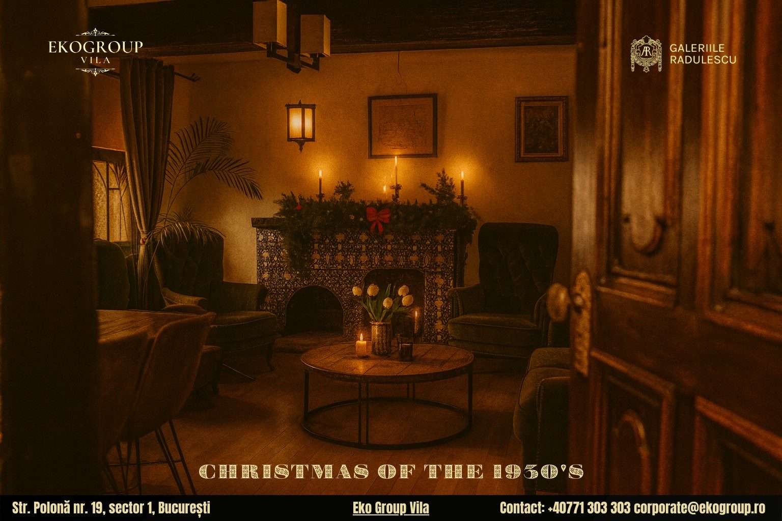 Destinaţii de Crăciun în Bucureşti: O călătorie în eleganța Crăciunului anilor ’30 la Eko Group Vila